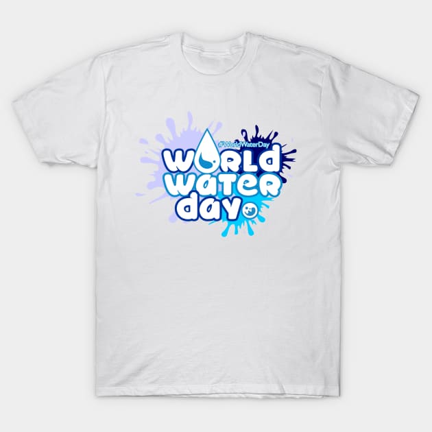 World Water Day T-Shirt by neomuckel